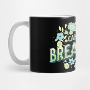 Cake for breakfast Mug